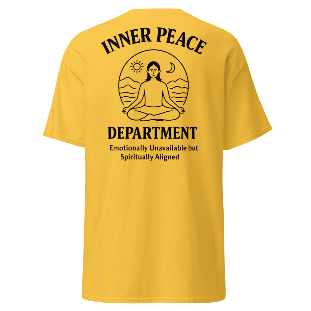 🧘 INNER PEACE DEPARTMENT – Unisex Statement Tee - For Female