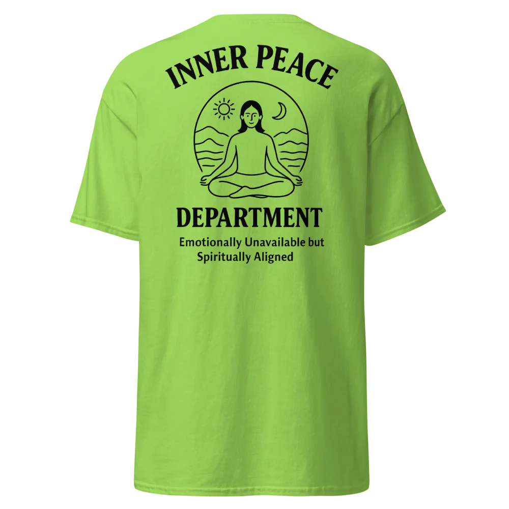 🧘 INNER PEACE DEPARTMENT – Unisex Statement Tee - For Female