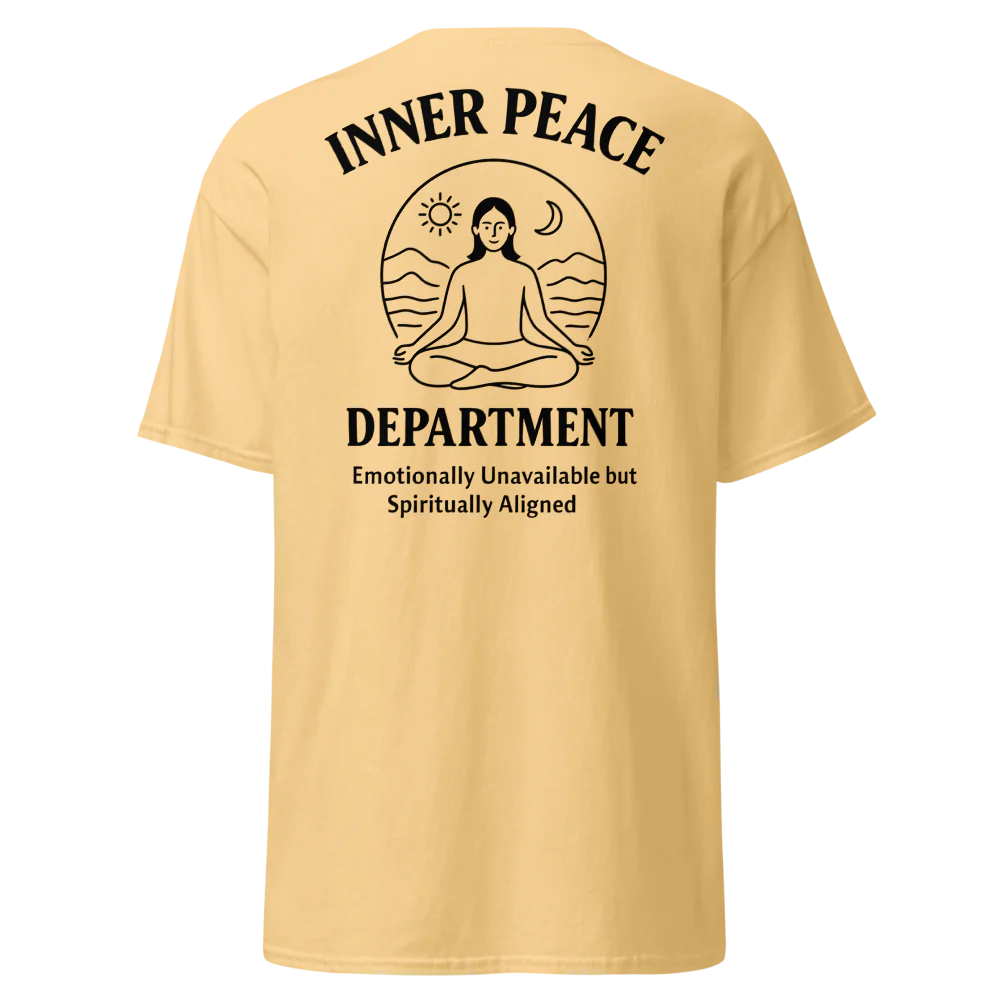 🧘 INNER PEACE DEPARTMENT – Unisex Statement Tee - For Female