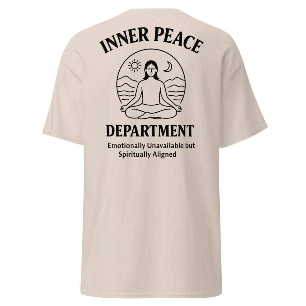 🧘 INNER PEACE DEPARTMENT – Unisex Statement Tee - For Female