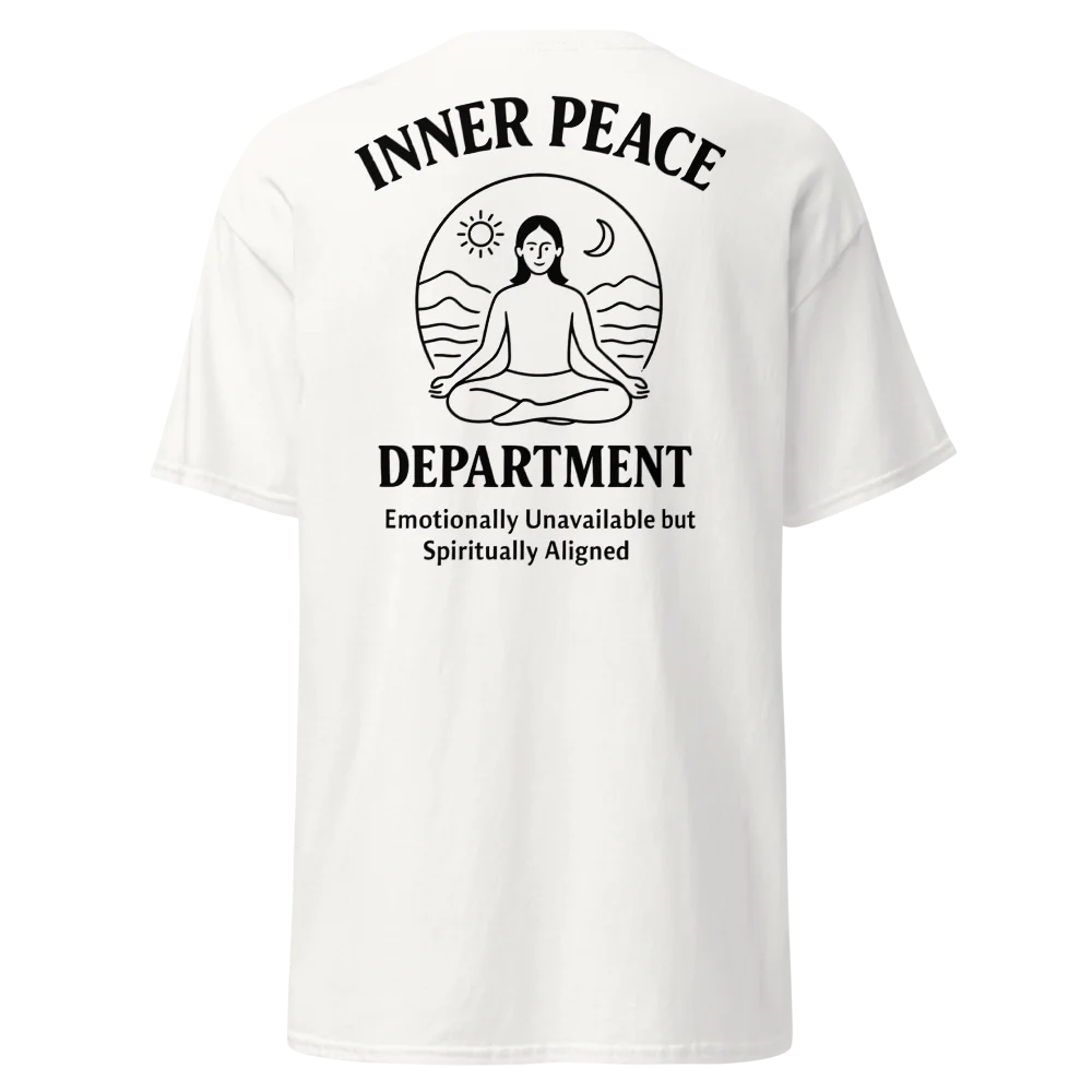 🧘 INNER PEACE DEPARTMENT – Unisex Statement Tee - For Female