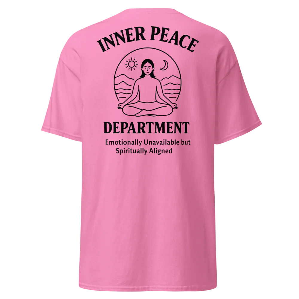 🧘 INNER PEACE DEPARTMENT – Unisex Statement Tee - For Female