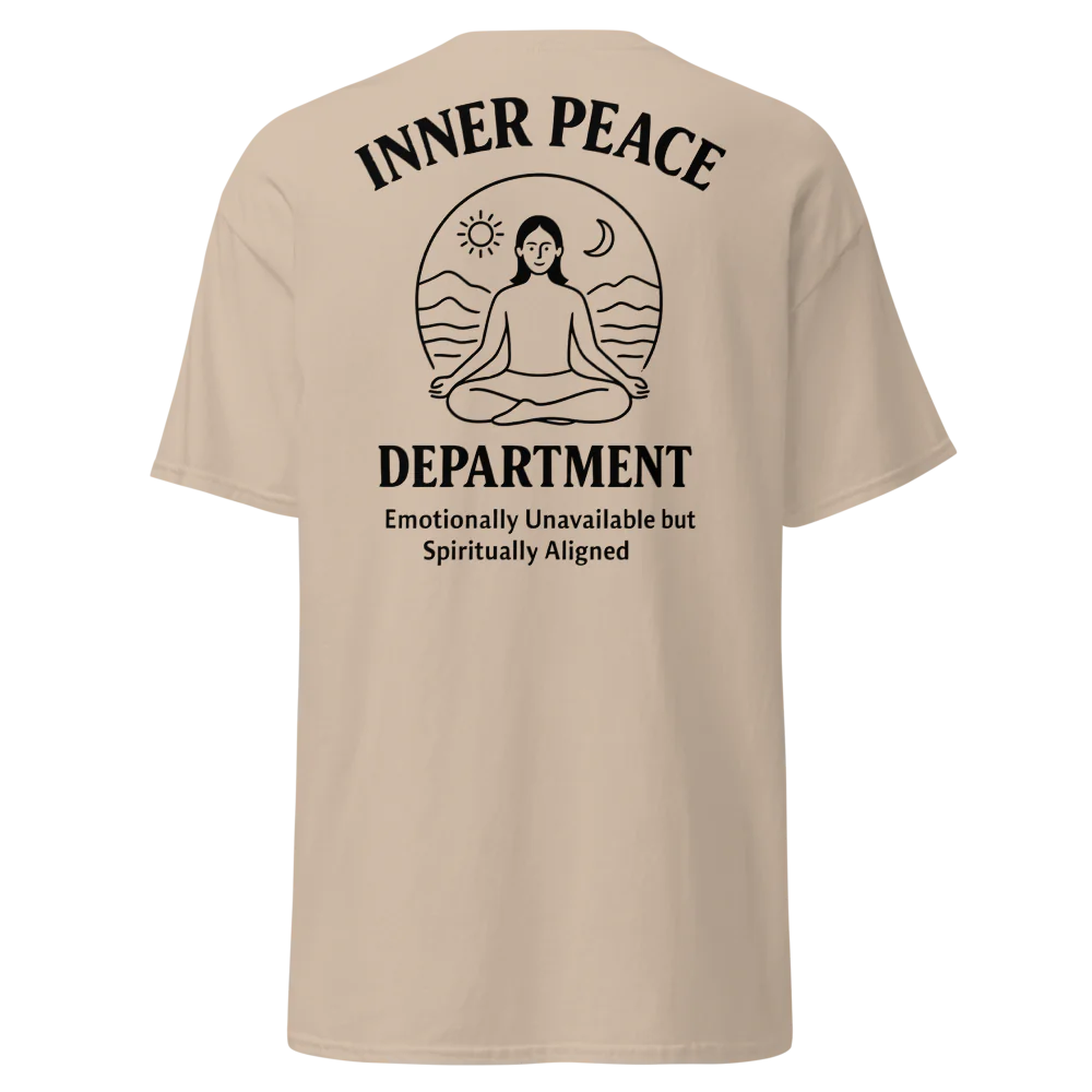 🧘 INNER PEACE DEPARTMENT – Unisex Statement Tee - For Female