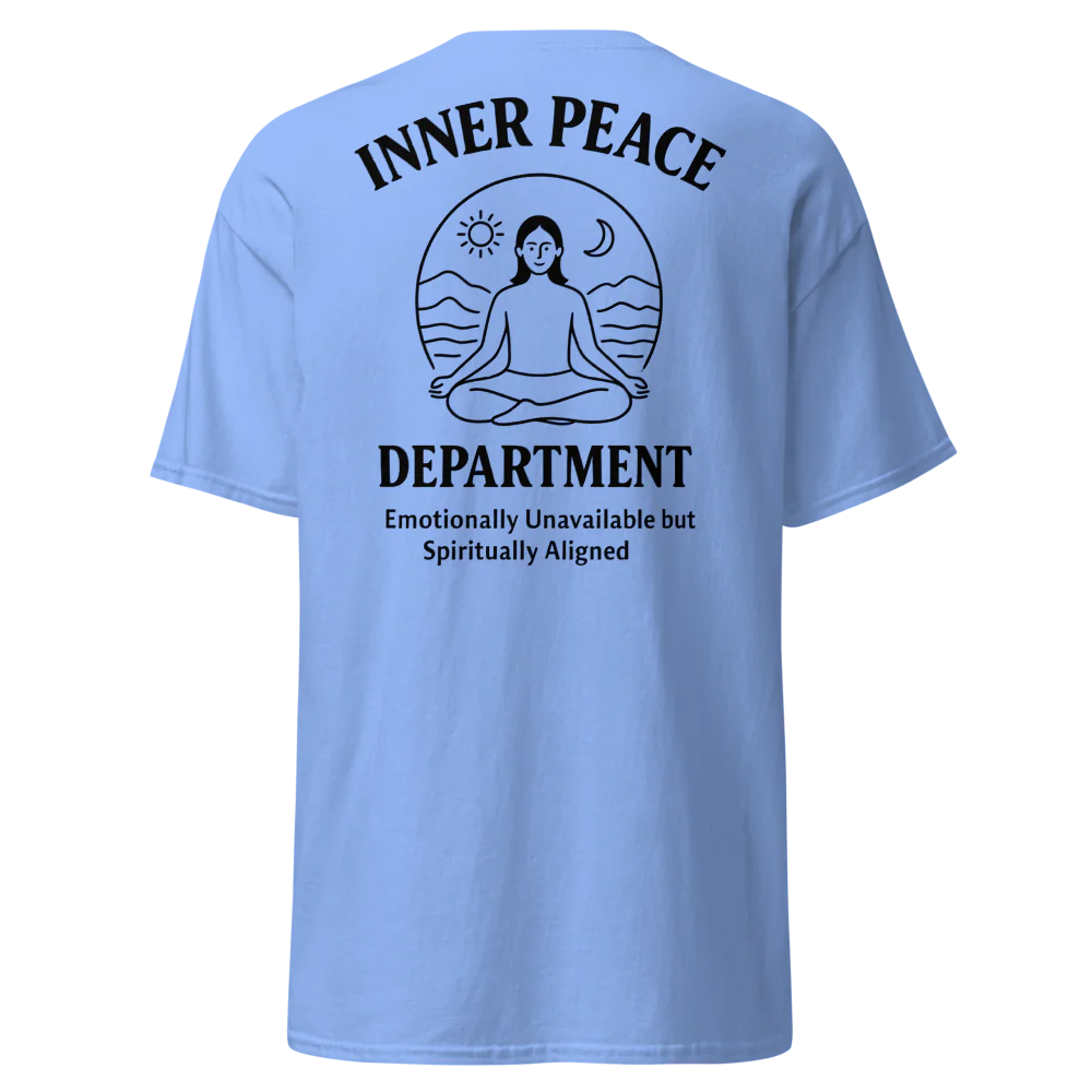 🧘 INNER PEACE DEPARTMENT – Unisex Statement Tee - For Female